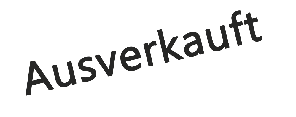 Ausverkauft